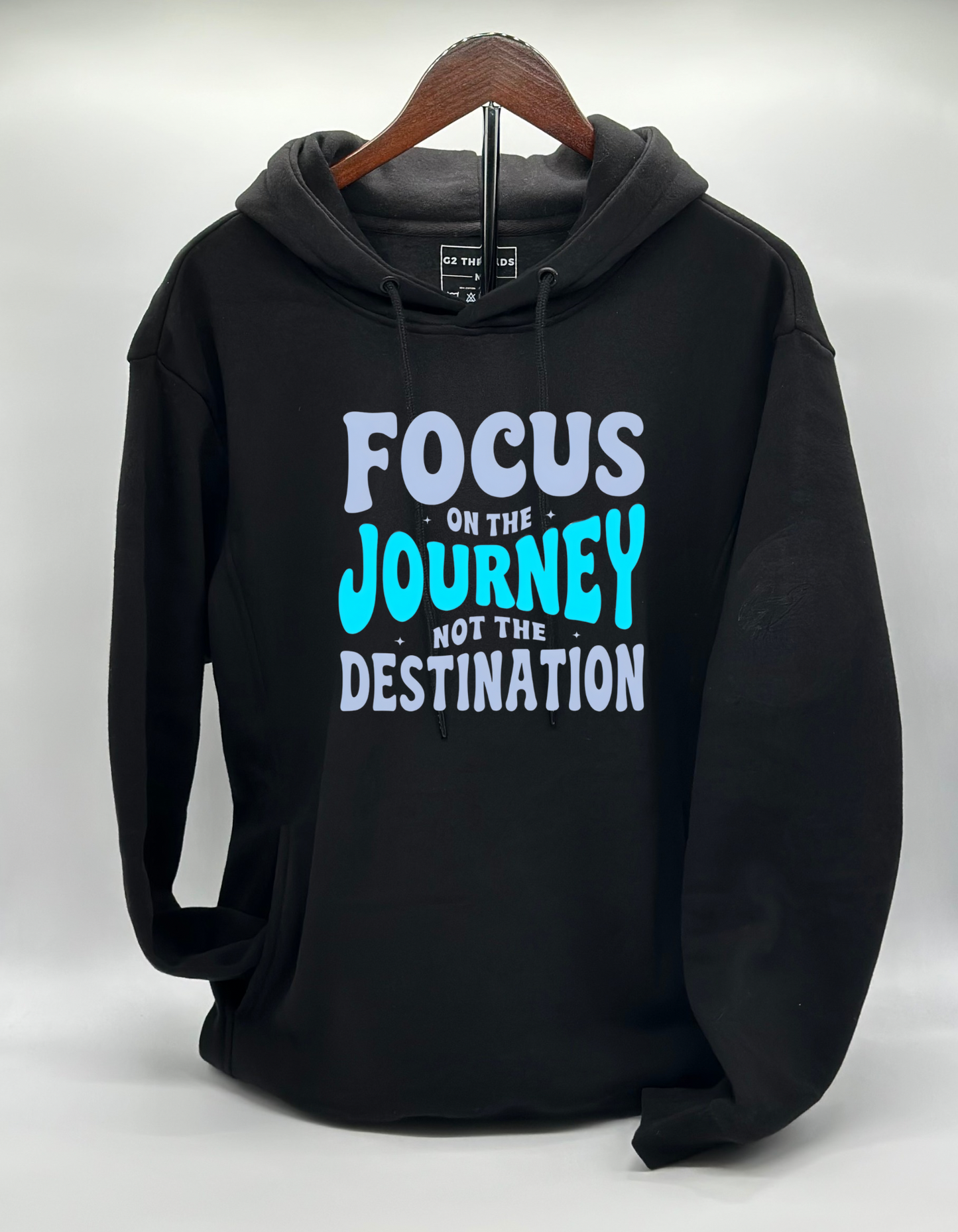 “FOCUS ON THE JOURNEY” Hoodie