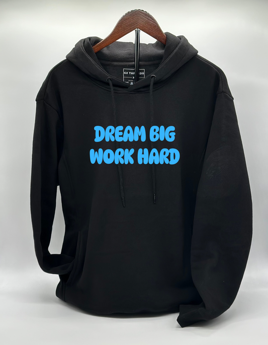 “DREAM BIG” 3D Puff Printed Hoodie