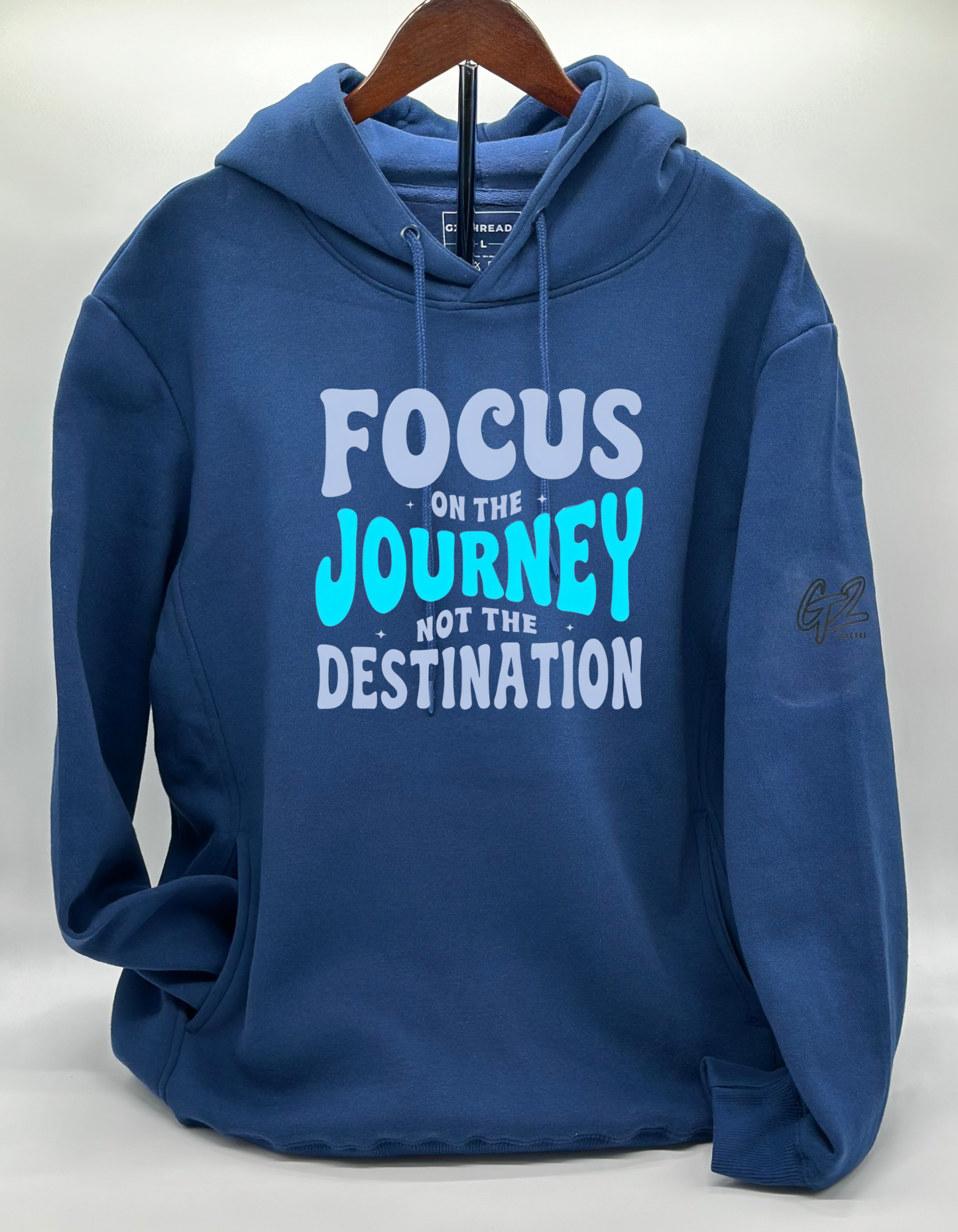 “FOCUS ON THE JOURNEY” Hoodie